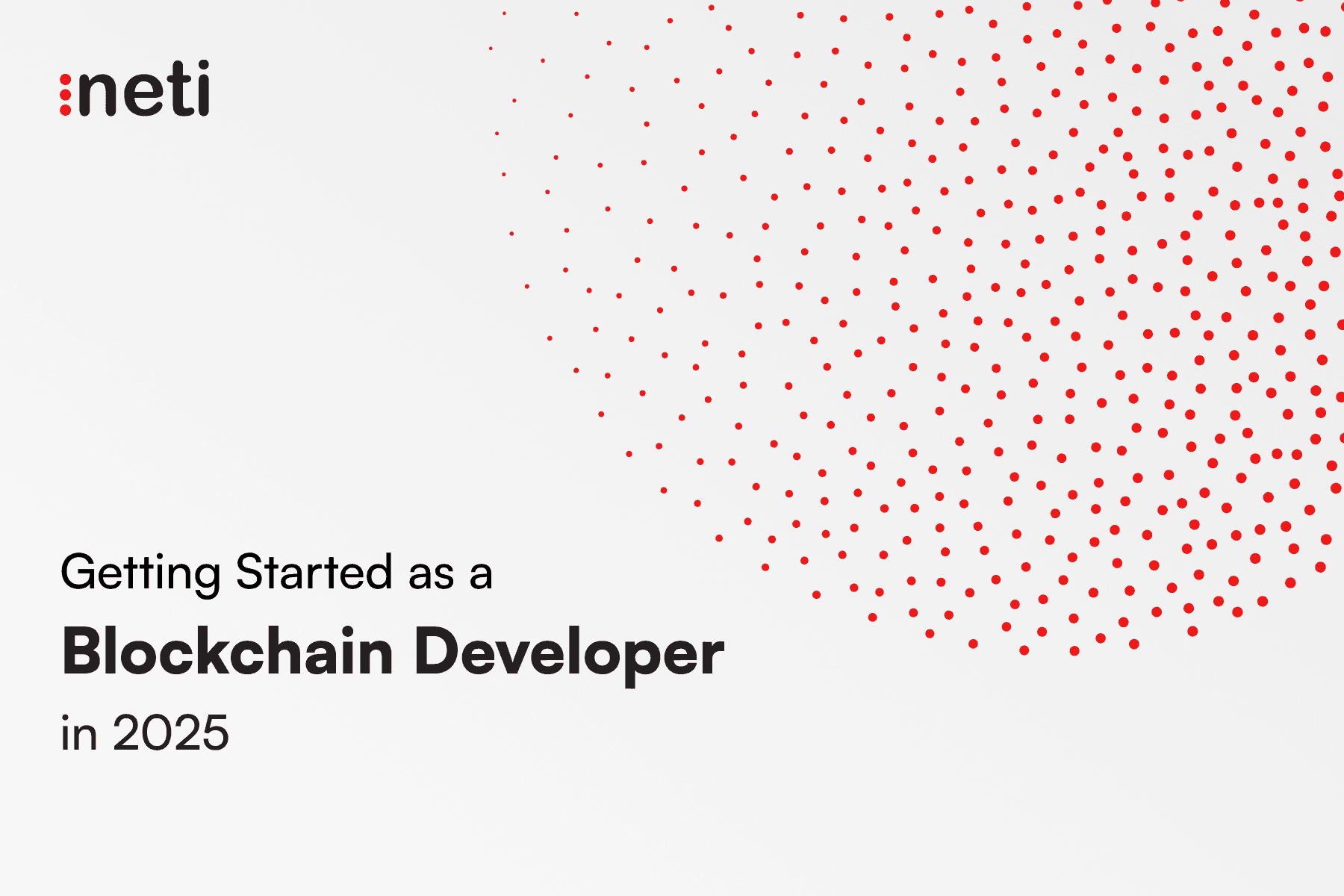 Getting Started as a Blockchain Developer in 2025