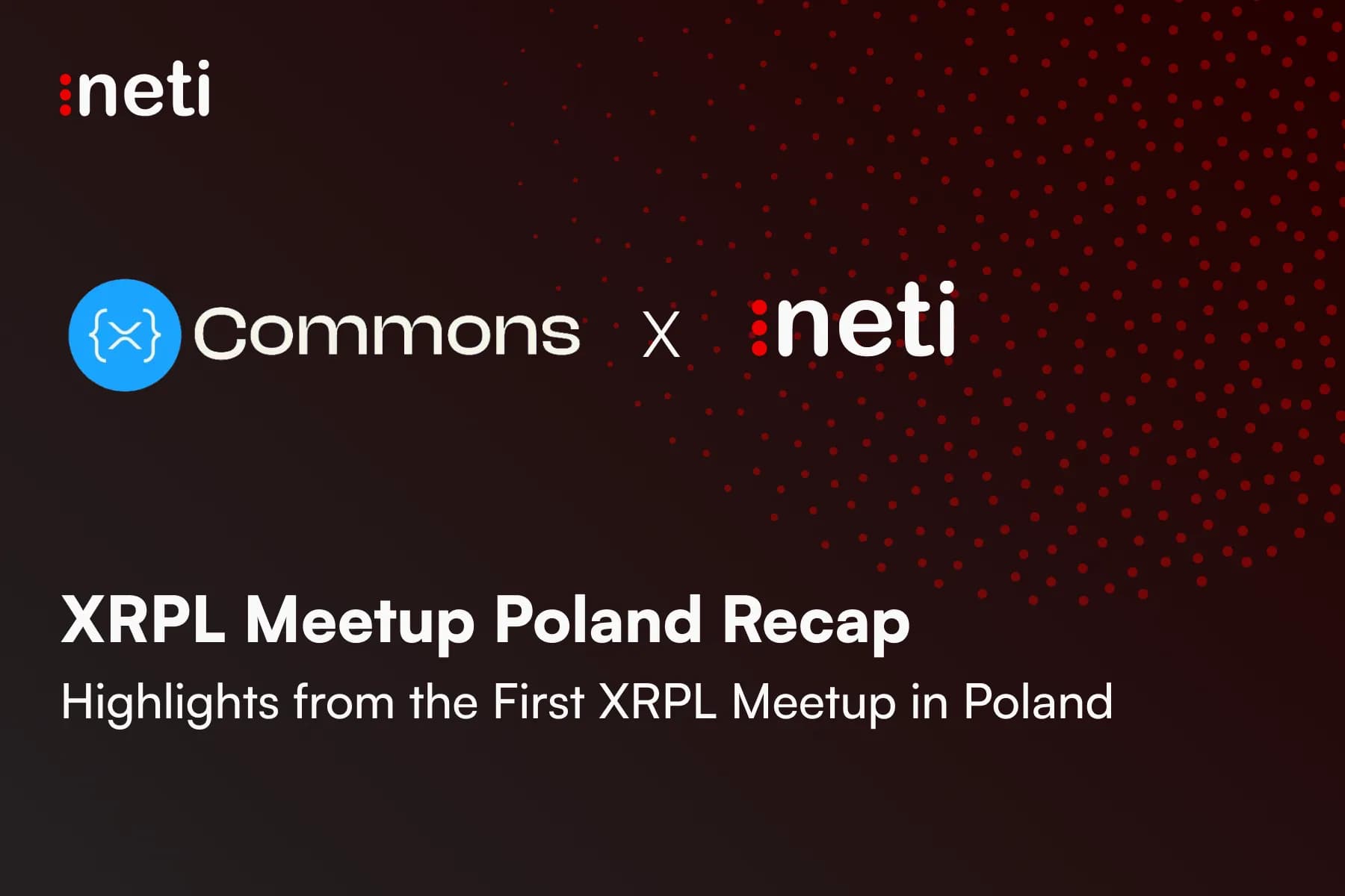 XRPL Meetup Poland Recap: Highlights from the First XRPL Meetup in Poland